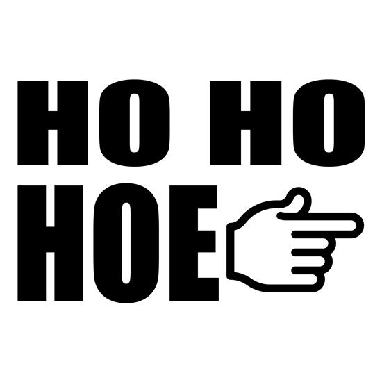 Ho Ho Hoe t shirt